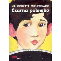 Akapit Press Wydawnictwo Czarna polewka - dostawa od 3,49 PLN Musierowicz Małgorzata - Powieści i opowiadania - miniaturka - grafika 2