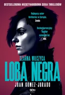 Thrillery - Loba Negra. Czarna Wilczyca. Antonia Scott. Tom 2 - miniaturka - grafika 1
