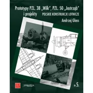 Poradniki hobbystyczne - ZP Wydawnictwo Prototypy PZL. 38 Wilk PZL. 50 Jastrząb i projekty - Andrzej Glass - miniaturka - grafika 1