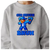 Bluzy dla dziewczynek - BLUZA DZIECIĘCA 67 SIX SEVEN BRUH DLA CHŁOPCA DZIEWCZYNKI 146-152 - miniaturka - grafika 1