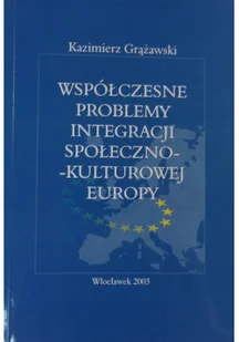 Współczesne problemy integracji społeczno-kulturowej Europy - Biografie i autobiografie - miniaturka - grafika 1