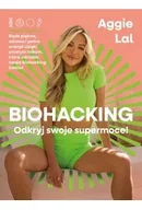 Zdrowie - poradniki - Biohacking. Odkryj swoje supermoce! - miniaturka - grafika 1