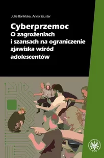 Cyberprzemoc - Julia Barlińska, Anna Szuster - Podstawy obsługi komputera - miniaturka - grafika 1