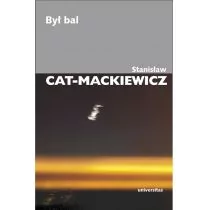 Universitas Stanisław Cat-Mackiewicz Był bal - Historia świata - miniaturka - grafika 1