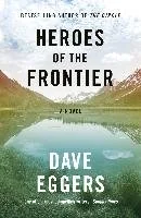 Penguin Books Heroes of the Frontier - Dave Eggers - Literatura przygodowa - miniaturka - grafika 1