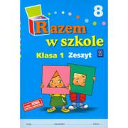 WSIP Razem w szkole 1 Zeszyt 8 Jolanta Brzózka Katarzyna Harmak Kamila Izbińska