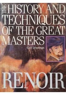 Renoir History and Techniques - Książki o kulturze i sztuce - miniaturka - grafika 1