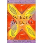 Psychologia - Galaktyka Ścieżka miłości - Don Miguel Ruiz - miniaturka - grafika 1