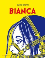 Pozostałe książki - Guido Crepax,Salvador Denario - Bianca - miniaturka - grafika 1