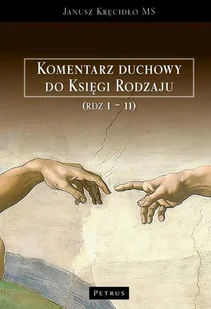 Komentarz duchowy do Księgi Rodzaju (Rdz. 1 - 11) - Religia i religioznawstwo - miniaturka - grafika 1