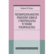 Książki medyczne - Wydawnictwo Uniwersytetu Jagiellońskiego Neurofizjologiczne podstawy emocji i przywiązania Stephen W. Porges, Aleksander Gomola - miniaturka - grafika 1
