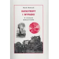 Podręczniki dla szkół wyższych - Bieńczyk Marek Katastrofy i wypadki - miniaturka - grafika 1