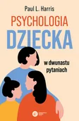 Psychologia - Psychologia dziecka w dwunastu pytaniach - miniaturka - grafika 1