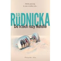 Prószyński Do trzech razy Natalie - Olga Rudnicka