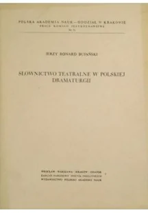 Słownictwo teatralne w polskiej dramaturgii - Książki o kulturze i sztuce - miniaturka - grafika 1