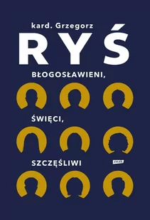 Błogosławieni, święci, szczęśliwi - E-booki - religia - miniaturka - grafika 1