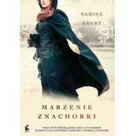 Powieści - Sonia Draga Sabine Ebert Marzenie znachorki - miniaturka - grafika 1