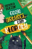 Kryminały - Gdzie artyści, tam kłopoty - Jadwiga Buczak - książka - miniaturka - grafika 1