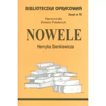 Biblios Nowele Henryka Sienkiewicza - zeszyt 70 - Danuta Polańczyk - Lektury szkoła podstawowa - miniaturka - grafika 1