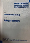 Technika - Zabezpieczenia i izolacje. Pokrycia dachowe. Zeszyt 1. Część C - miniaturka - grafika 1