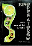 Książki o kulturze i sztuce - Eseje wypowiedzi Kino operatorów - miniaturka - grafika 1
