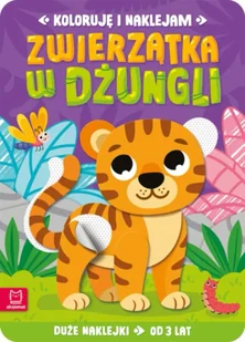 Koloruję i naklejam. Zwierzątka w dżungli. Duże naklejki od 3 lat - Anna Podgórska - Kolorowanki, wyklejanki - miniaturka - grafika 1