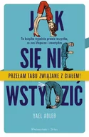 Poradniki hobbystyczne - Jak się nie wstydzić Yael Adler - miniaturka - grafika 1