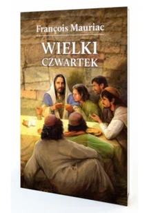 wielki czwartek - Religia i religioznawstwo - miniaturka - grafika 1