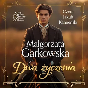 Dwa życzenia Małgorzata Garkowska - Audiobooki - literatura popularnonaukowa - miniaturka - grafika 1
