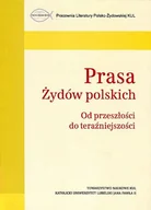 Filologia i językoznawstwo - Prasa Żydów polskich. Od przeszłości do teraźniejszości - miniaturka - grafika 1