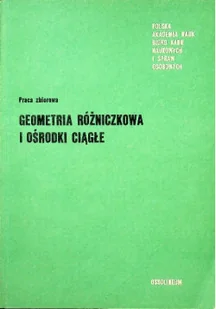Geometria różniczkowa i ośrodki ciągłe - Matematyka - miniaturka - grafika 1