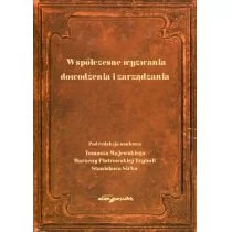 Współczesne wyzwania dowodzenia i zarządzania - Majewski Tomasz, Piotrowska-Trybull Marzena, Sirko Stanisława - Zarządzanie - miniaturka - grafika 1