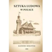Archeologia - Mokłowski Kazimierz Sztuka Ludowa w Polsce - mamy na stanie, wyślemy natychmiast - miniaturka - grafika 1