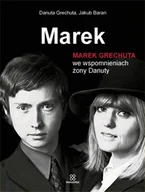 Wywiady - Marek. Marek Grechuta we wspomnieniach żony Danuty - miniaturka - grafika 1