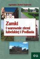 Przewodniki - Zamki i warownie ziemi lubelskiej i Podlasia - miniaturka - grafika 1