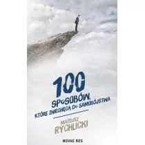 RYCHLICKI MATEUSZ 100 SPOSOBÓW KTÓRE ZNIECHĘCĄ DO SAMOBÓJSTWA - Poradniki psychologiczne - miniaturka - grafika 2