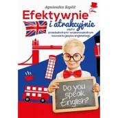 Materiały pomocnicze dla nauczycieli - Wydawnictwo Pedagogiczne ZNP Efektywnie i atrakcyjnie, czyli o przedszkolnym i wczesnoszkolnym nauczaniu języka angielskiego - AGNIESZKA SZPLIT - miniaturka - grafika 1