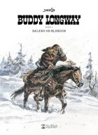Komiksy dla młodzieży - Buddy Longway 4 Daleko od bliskich - miniaturka - grafika 1