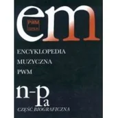 Encyklopedie i leksykony - Encyklopedia muzyczna T7 N-Pa. Biograficzna - Wysyłka od 3,99 - miniaturka - grafika 1