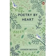 Poezja - Sir Andrew Motion Poetry by Heart - Andrew Motion - miniaturka - grafika 1