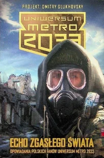 Echo zgasłego świata - Horror, fantastyka grozy - miniaturka - grafika 1