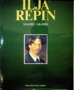 Ilja Repin Malerei Graphik - Książki o kulturze i sztuce - miniaturka - grafika 1