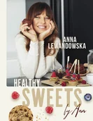 Poradniki hobbystyczne - Healthy Sweets By Ann Anna Lewandowska - miniaturka - grafika 1
