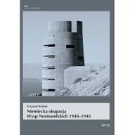 Historia świata - Infort Editions Niemiecka okupacja Wysp Normandzkich 1940-1945 - Krzysztof Kubiak - miniaturka - grafika 1