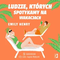 Audiobooki - romanse - Ludzie, których spotykamy na wakacjach - miniaturka - grafika 1