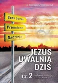 Religia i religioznawstwo - Jezus uwalnia dziś Część 2 - miniaturka - grafika 1