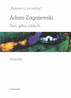 Poezja - Śpiewa to, co milczy. Tam, gdzie oddech. Wiersze - miniaturka - grafika 1