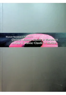 Christo i Jeanne Claude w Warszawie - Książki o kulturze i sztuce - miniaturka - grafika 1