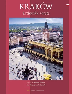 Kraków. Królewskie miasto - Albumy krajoznawcze - miniaturka - grafika 1