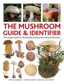 Pozostałe książki - The Mushroom Guide & Identifer: An expert manual for identifying, picking and using edible wild mushrooms found in the British Isles - miniaturka - grafika 1